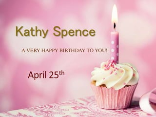 Kathy Spence
 