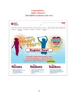30
Congratulations
Debby Villemez!!!
2015 JRFH Coordinator of the Year
 