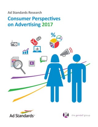 Ad Standards Research
Consumer Perspectives
on Advertising 2017
 