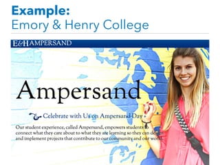 Example:
Emory & Henry College
 