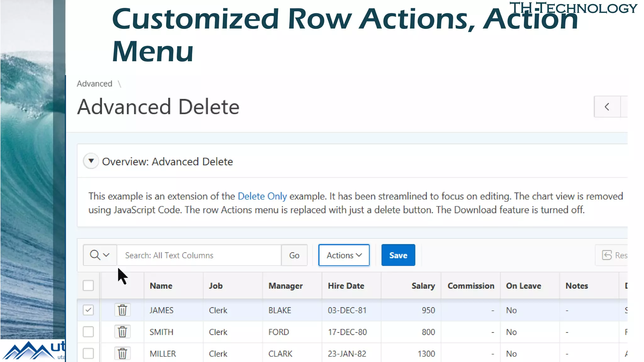 TH Technology
Customized Row Actions, Action
Menu
 