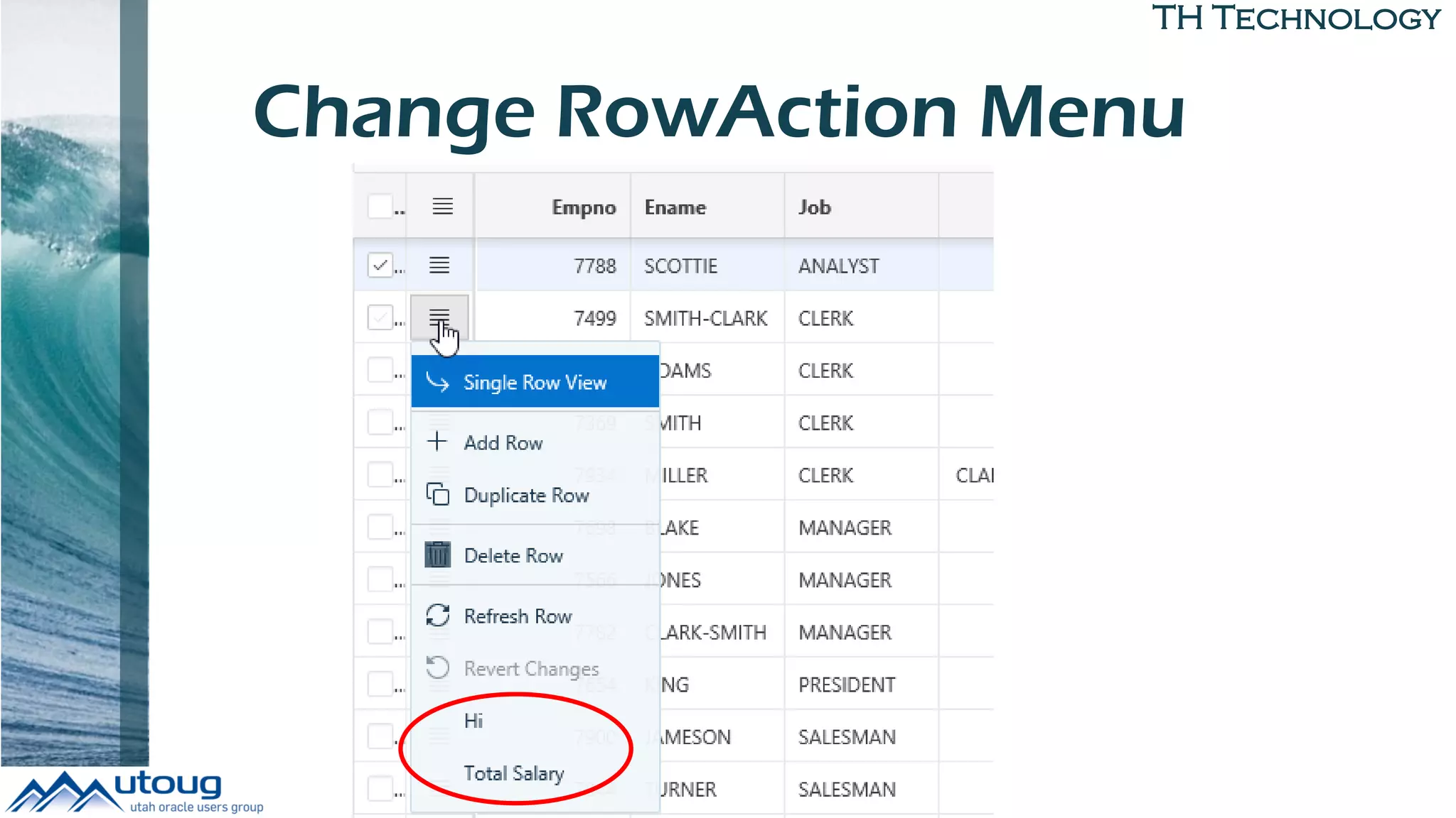 TH Technology
Change RowAction Menu
 
