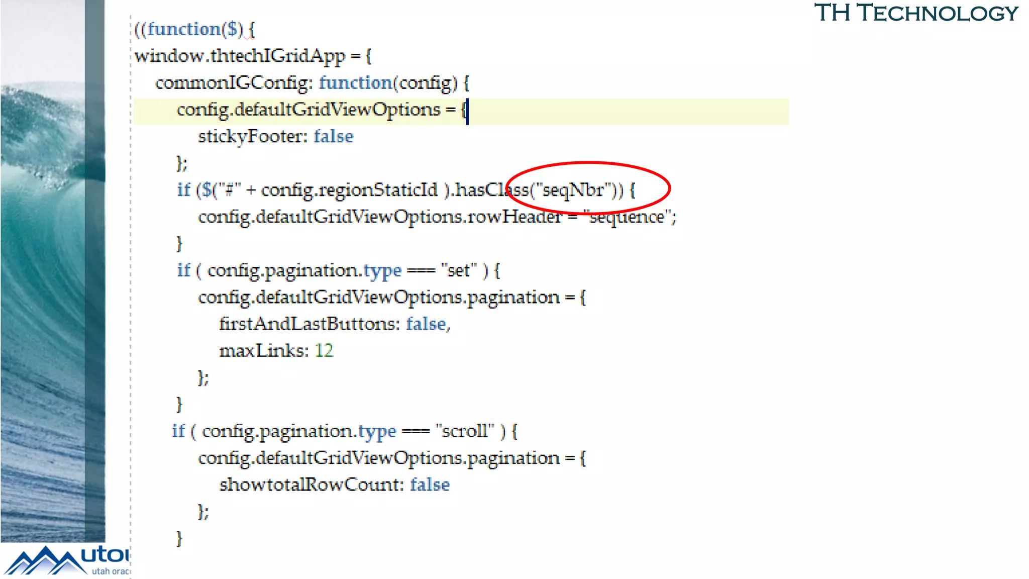 TH Technology
• << code example>>
• << Demo app w common
settings >>
 