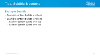 All contents © MuleSoft Inc.
Example Subtitle
Title, Subtitle & content
37
• Example content bullets level one
• Example content bullets level one
– Example content bullets level two
– Example content bullets level two
 