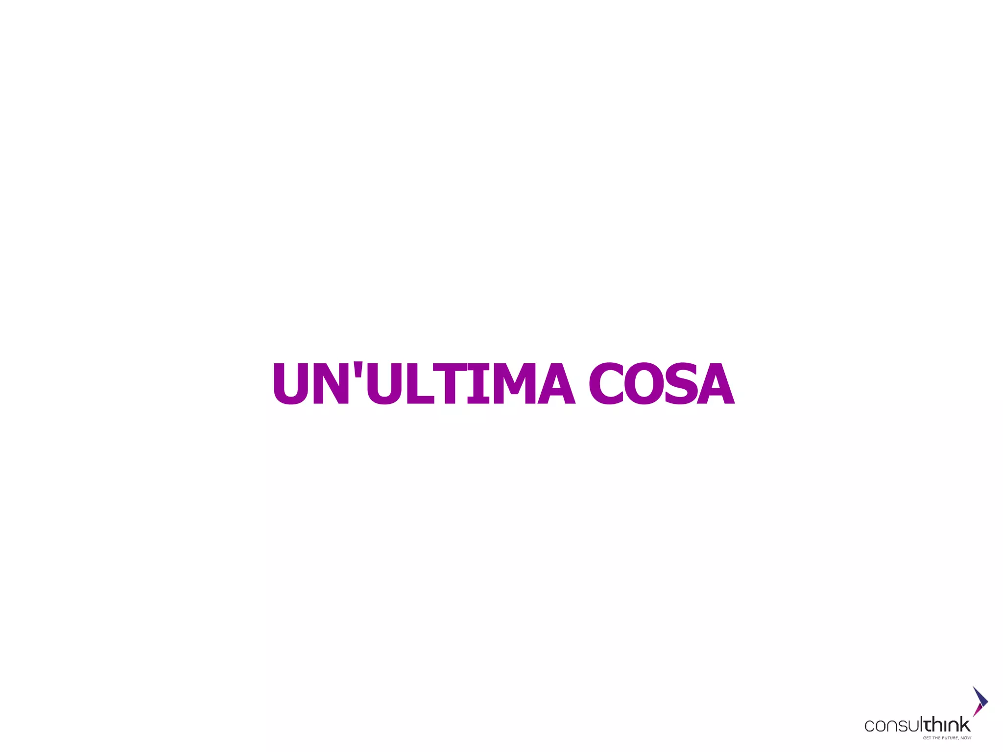 UN'ULTIMA COSA
 