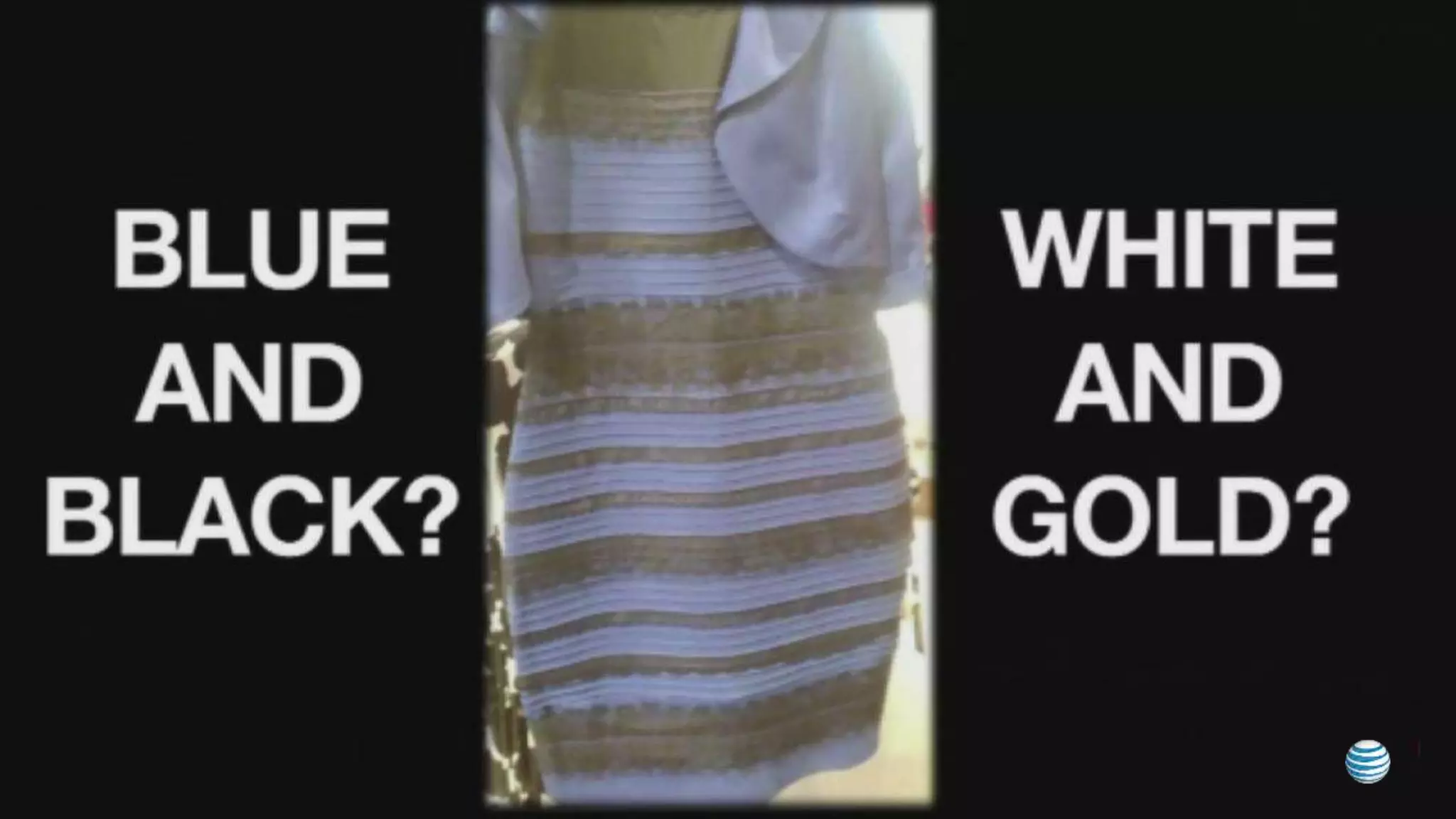 s
blue
and
blac
k or
whit
e
and
gold
?
 