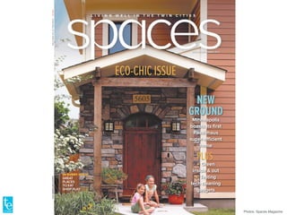 Photos: Spaces Magazine
 