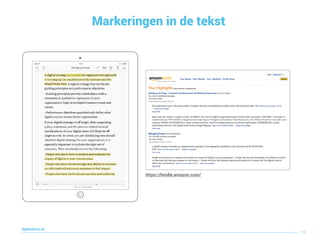 Markeringen in de tekst
19
digitaallezen.be
https://kindle.amazon.com/
 