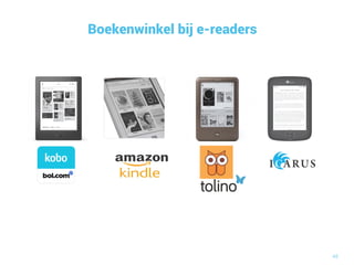 48
Boekenwinkel bij e-readers
 