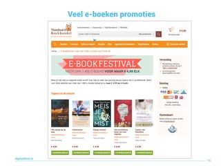 Veel e-boeken promoties
56
digitaallezen.be
 