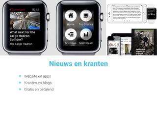 Nieuws en kranten
๏ Website en apps
๏ Kranten en blogs
๏ Gratis en betalend
 
