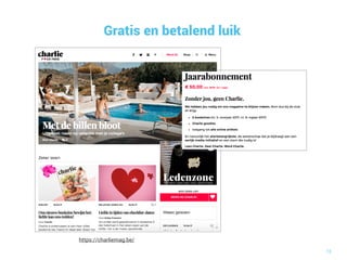 78
Gratis en betalend luik
https://charliemag.be/
 