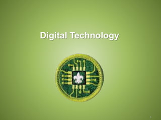 1
Digital Technology
 