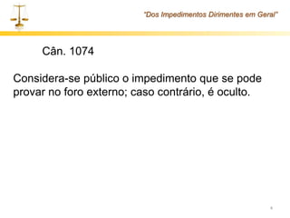 Diriment 2017 Dos Impedimentos Dirimentes.pptx