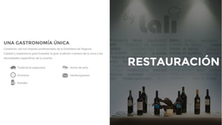 RESTAURACIÓN
UNA GASTRONOMÍA ÚNICA
Contamos con los mejores profesionales de la hostelería de Segovia.
Calidad y experiencia para trasladar la gran tradición culinaria de la zona a las
necesidades específicas de tu evento.
Tradicional segoviana Horno de leña
Arrocería Hamburguesas
Irlandés
 