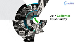2017 California
Trust Survey
 
