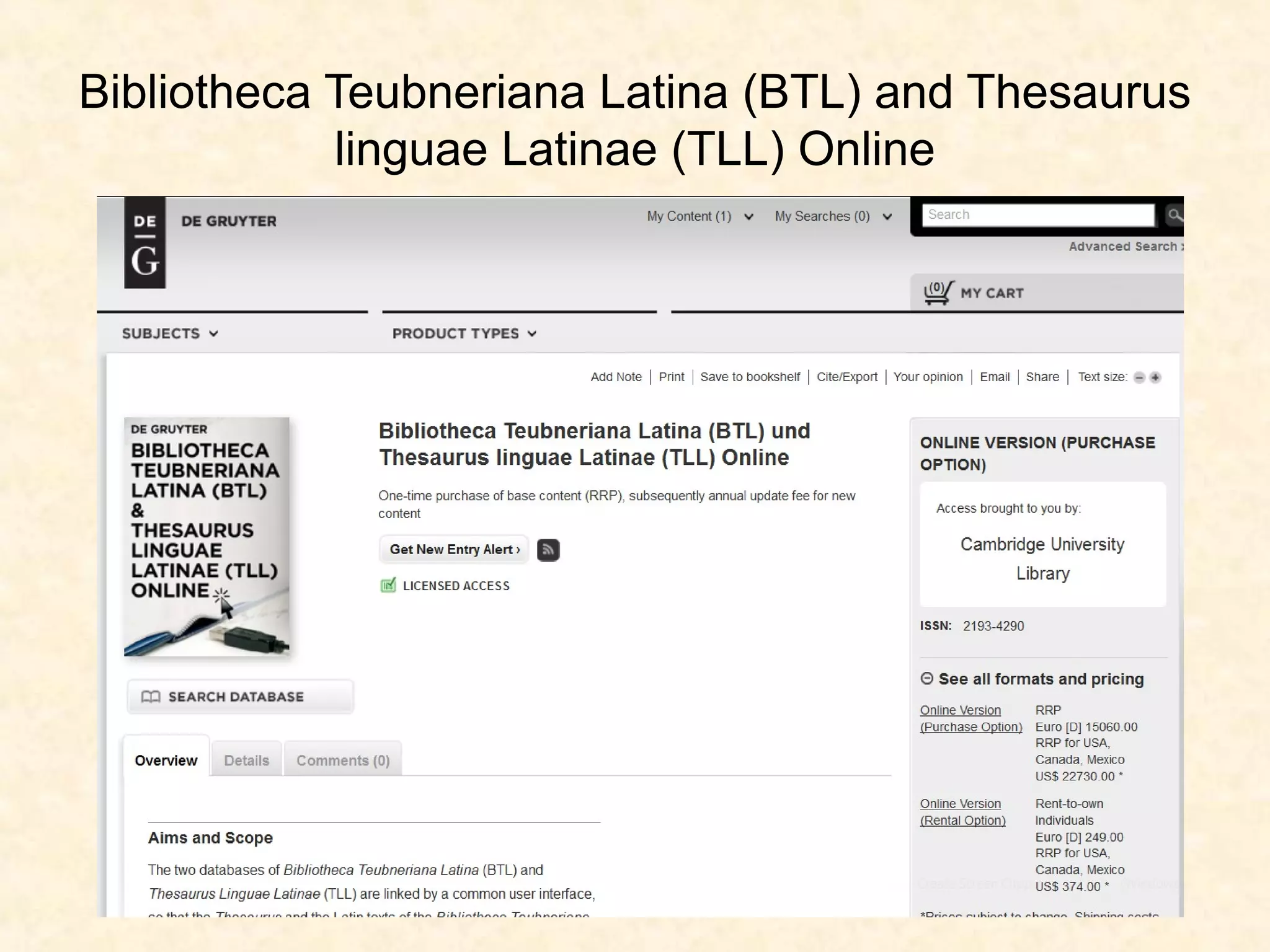 Bibliotheca Teubneriana Latina (BTL) and Thesaurus
linguae Latinae (TLL) Online
 
