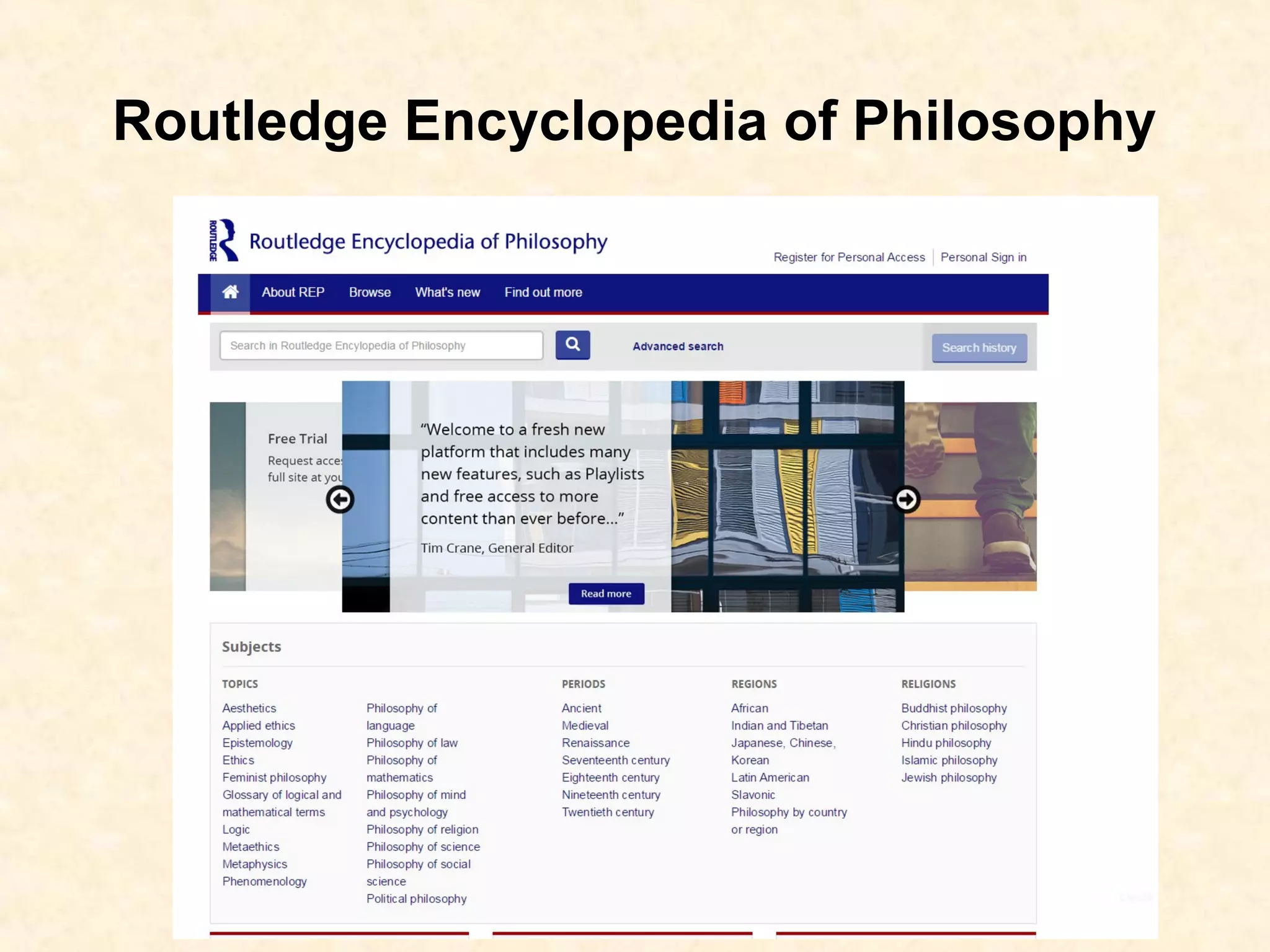 Routledge Encyclopedia of Philosophy
 