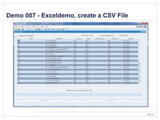 Seite 45
Demo 007 - Exceldemo, create a CSV File
 