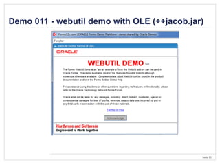 Seite 53
Demo 011 - webutil demo with OLE (++jacob.jar)
 