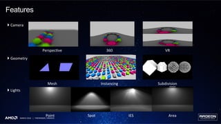 [2017 GDC] Radeon ProRender and Radeon Rays in a Gaming Rendering ...