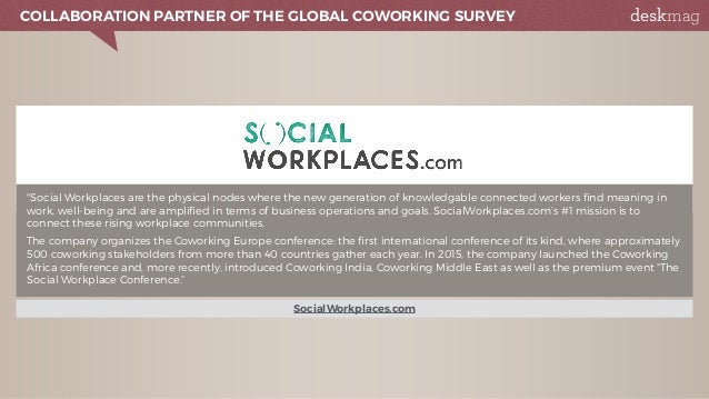 First Results Of The 2017 Global Coworking Survey - results expanding deskmag in collaboration with 9 collaboration partner of the global coworking survey