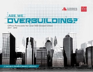 Are We Overbuilding? 