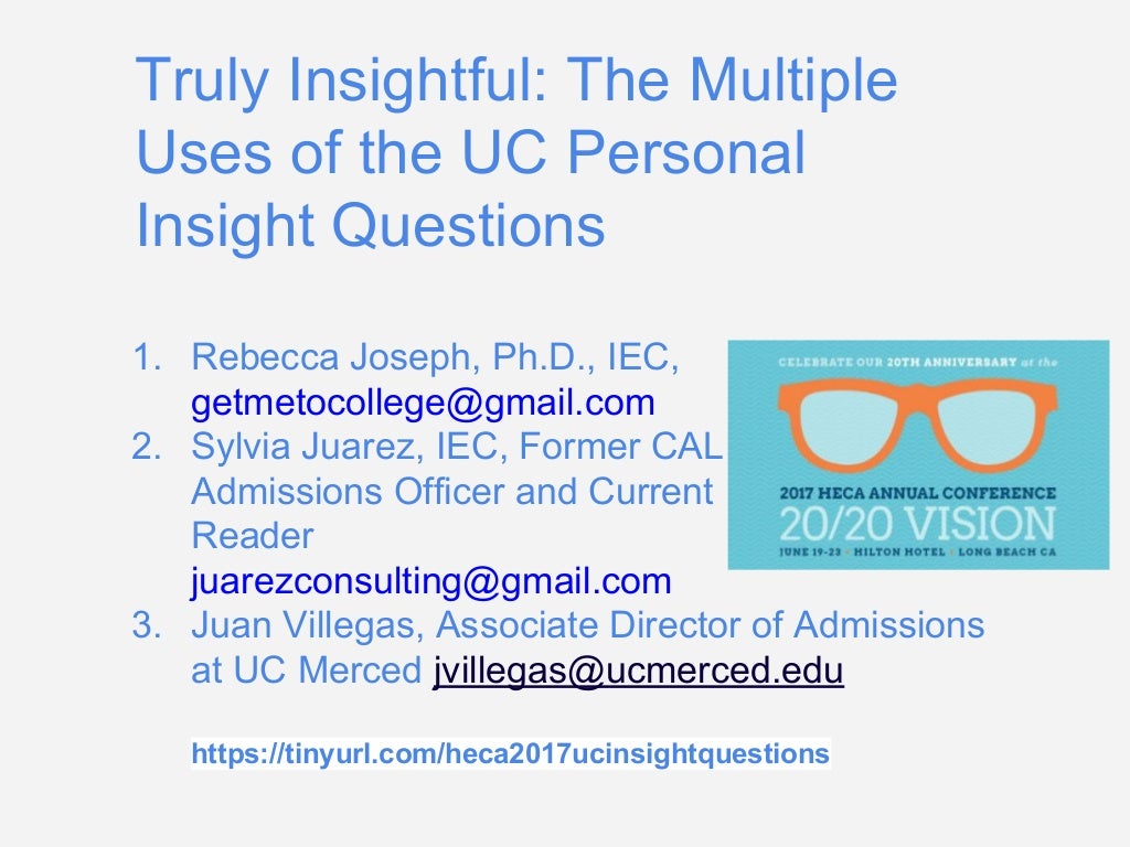 Truly Insightful The Multiple Uses of the UC Personal Insight Questi…
