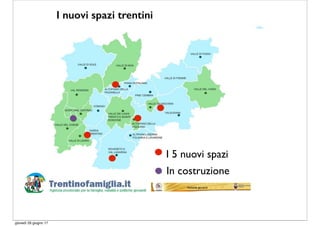 I nuovi spazi trentini per i giovani
I 5 nuovi spazi giovanili
In costruzione
giovedì 29 giugno 17
 