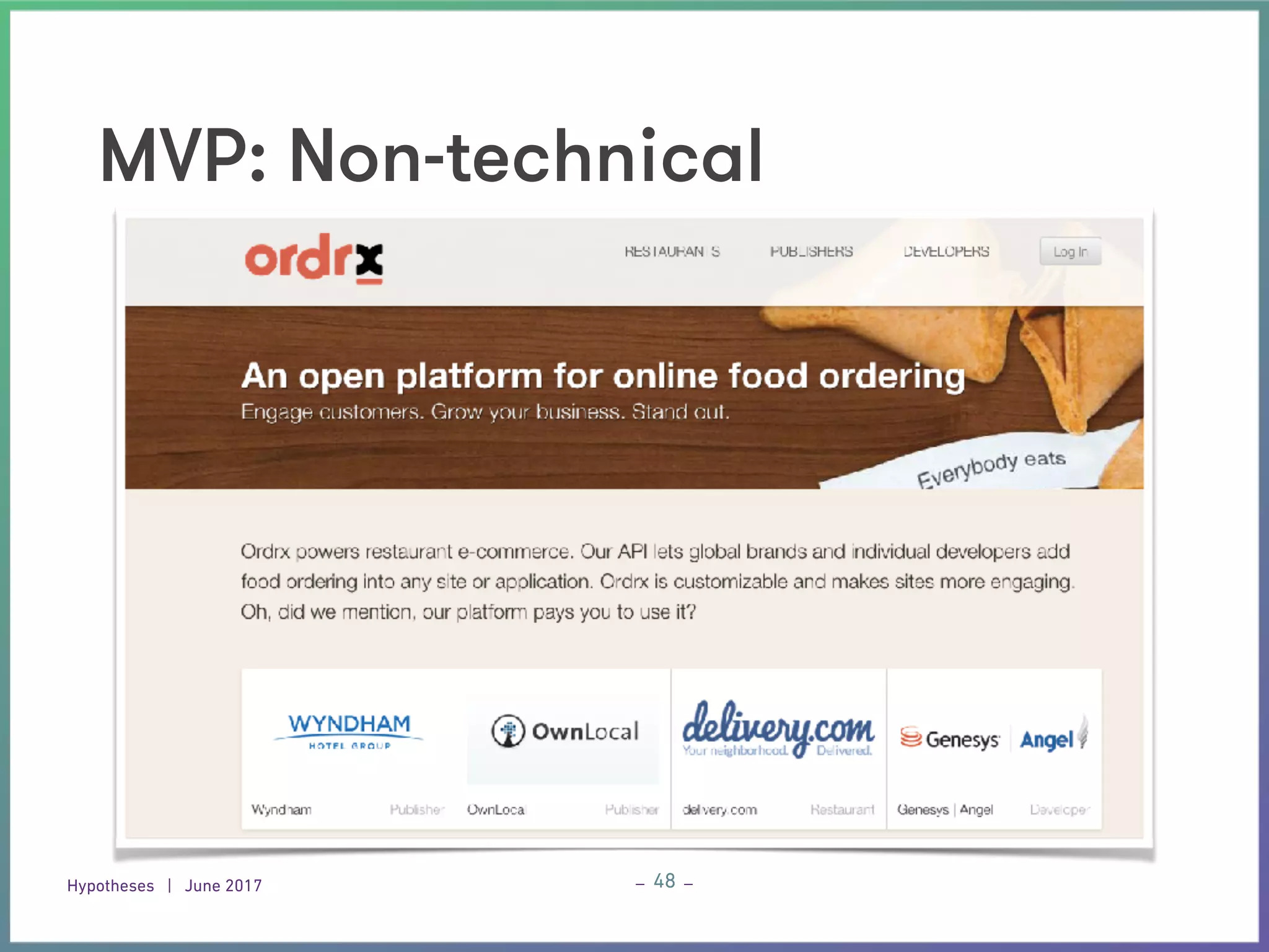 Hypotheses | June 2017
_ _48
MVP: Non-technical
 