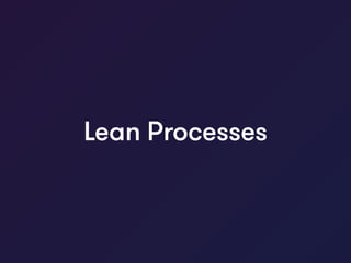 Lean Processes
 