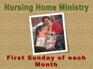 Fir st Sunday of each
Month
 