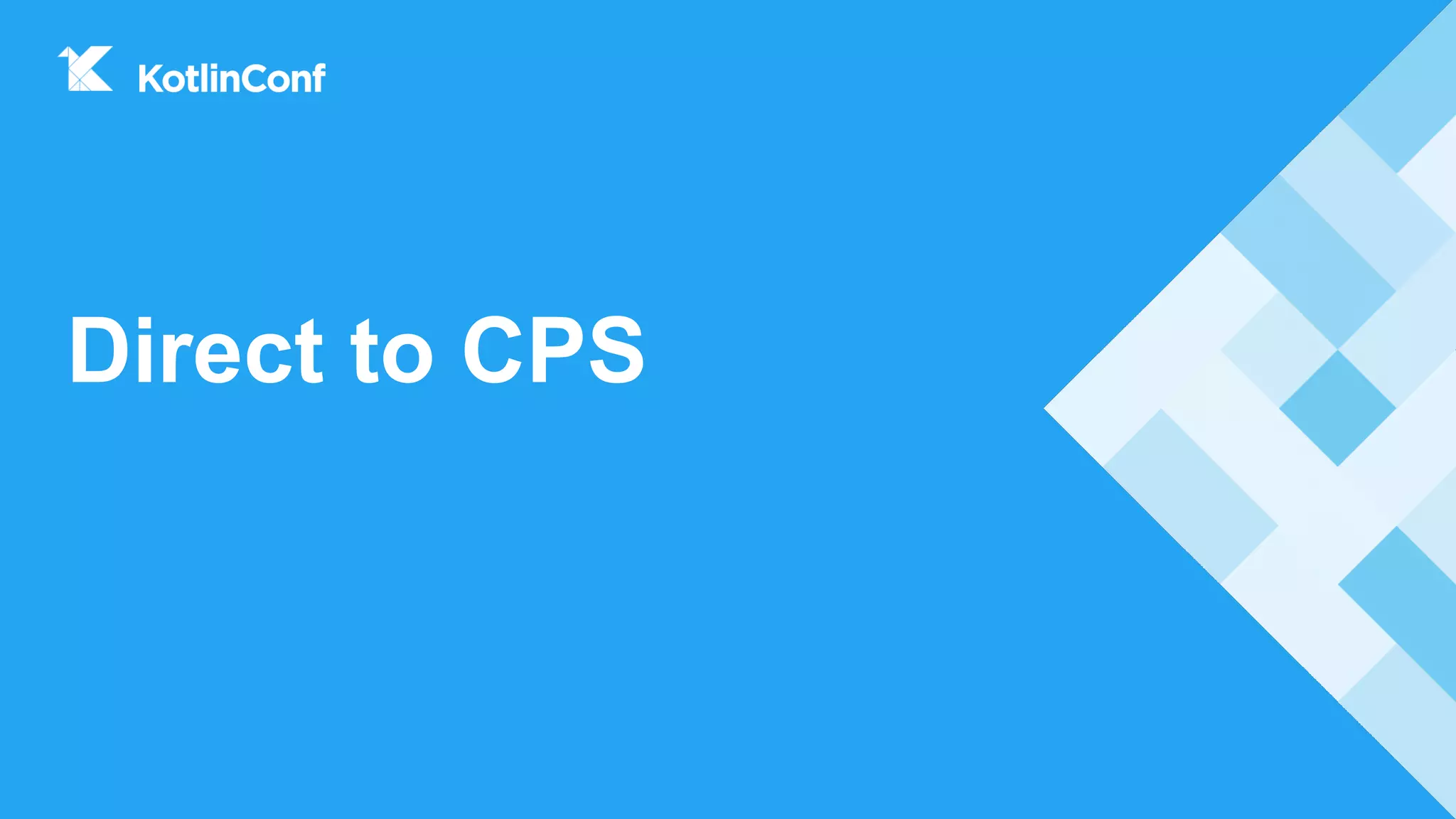 Direct to CPS
 