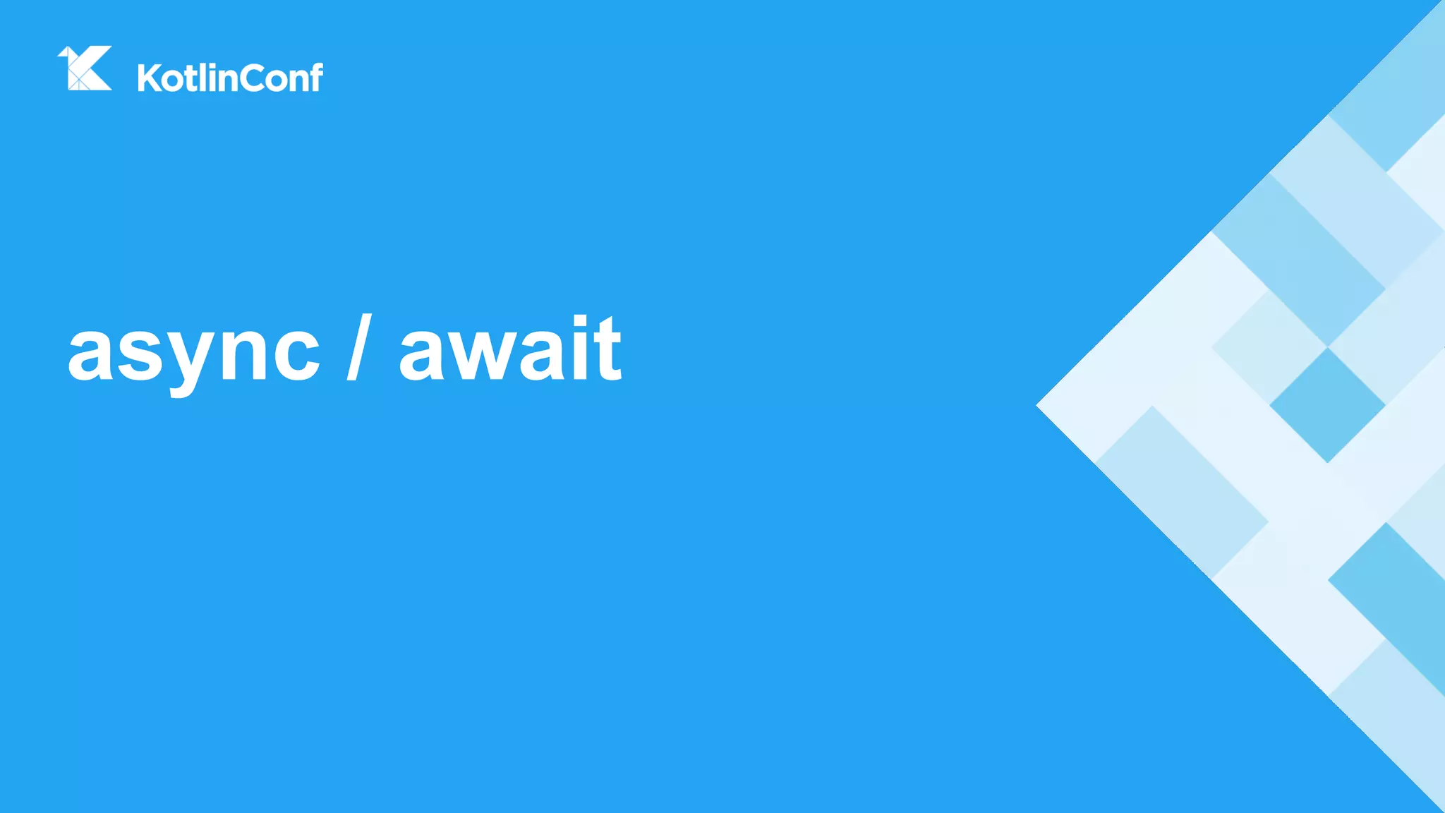 async / await
 