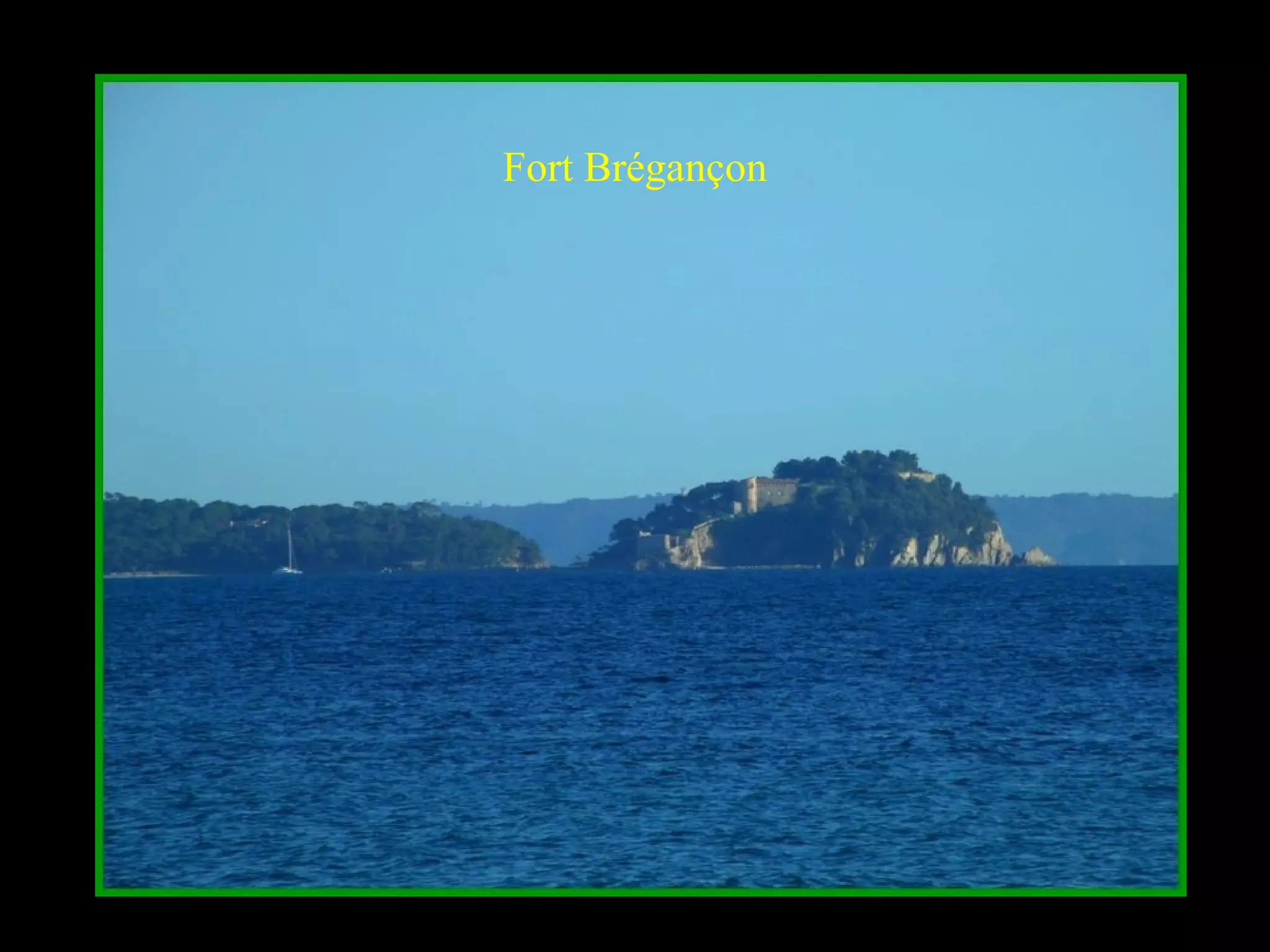 Fort Brégançon