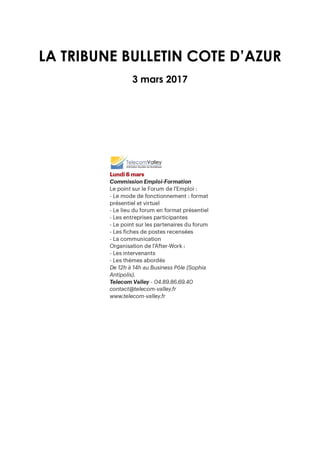 LA TRIBUNE BULLETIN COTE D’AZUR
3 mars 2017
 