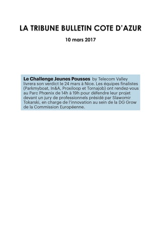 LA TRIBUNE BULLETIN COTE D’AZUR
10 mars 2017
 