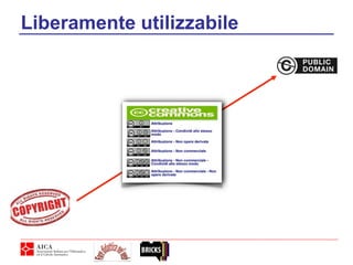 9
Liberamente utilizzabile
 