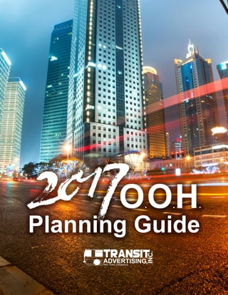 2017 Out-of-Home Planning Guide