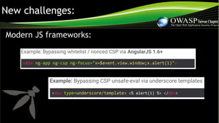 New challenges:
Modern JS frameworks:
 