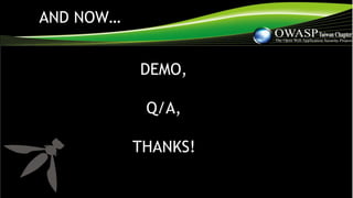 DEMO,
Q/A,
THANKS!
AND NOW…
 