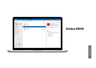 Zimbra DRIVE
 