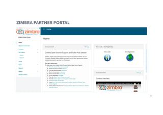 60
ZIMBRA PARTNER PORTAL
 