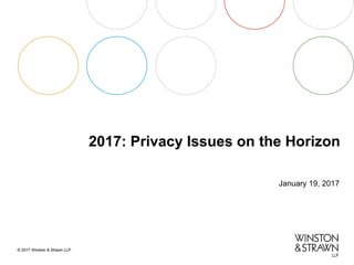 2017: Privacy Issues on the Horizon
January 19, 2017
 