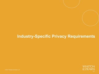 Industry-Specific Privacy Requirements
 