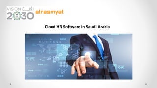 Cloud HR Software in Saudi Arabia
 