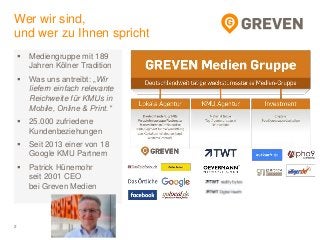 Wer wir sind,
und wer zu Ihnen spricht
2
 Mediengruppe mit 189
Jahren Kölner Tradition
 Was uns antreibt: „Wir
liefern e...