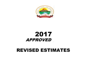 2017
APPROVED `
REVISED ESTIMATES
 