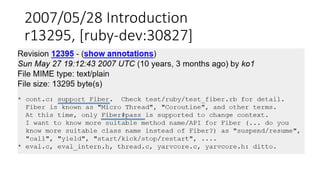 2007/05/28 Introduction
r13295, [ruby-dev:30827]
 