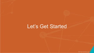 ©2017 Seer Interactive • p24
Let’s Get Started
 